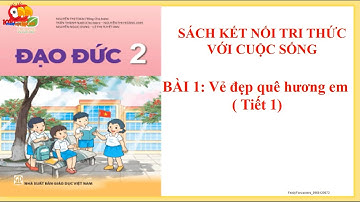 Đạo đức lớp 2 - Bài 1 - Vẻ đẹp quê hương | Cô giáo Bình | 10 Phút Học Bài