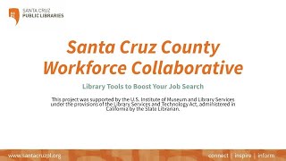 Library Tools to Boost Your Job Search: Santa Cruz Workforce Collaborative