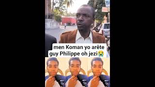 Men Koman Yo Arête Guy Philippe Oh Jezi Se Vreman Tris
