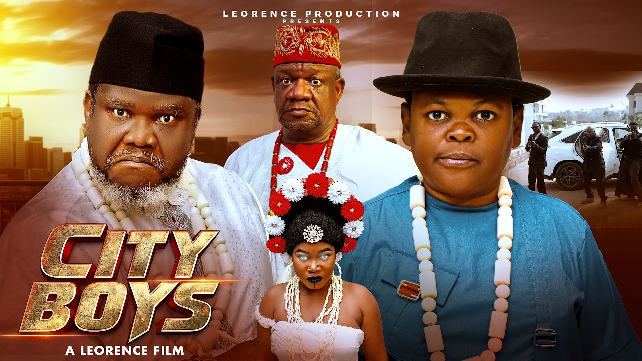 City Boy's Season 1 - Osita Iheme, Ugezu J Ugezu, Alex Usifo 2026 Latest Nollywood Movie #trending