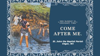 3rd Sunday in Ordinary Time  |  Mass on January 25th, 2026