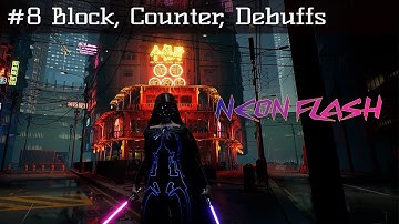 [Neon Flash] 8th Demo Block, Counter, Debuffs - Sci-fi ARPG Game - UE5