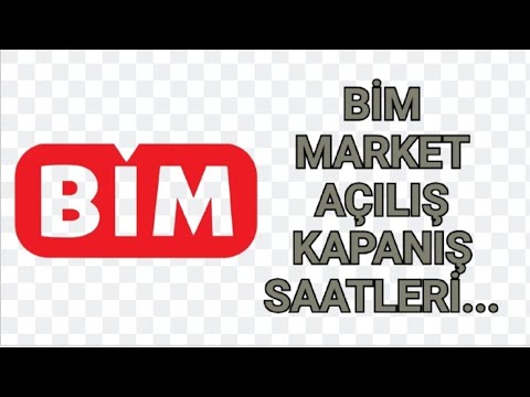 Bim Market Açılış-Kapanış Saatleri |Bim kaçta açılıyor ? Bim kaçta kapanıyor ?