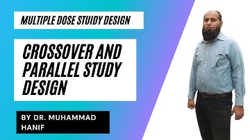 Crossover and Parallel Study Design | Multiple Dose study Design | Pharm D lectures