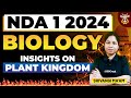 Insights on Plant Kingdom - Complete Concept | NDA 1 2024 | UPSC