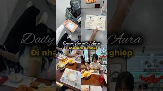 Daily Vlog with Aura| Đi lấy bằng đại học cùng mình #dailyvlog #food #vlog