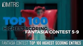 Fantasia Contest: Top 100 Highest Scoring Entries