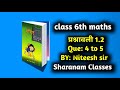 Class 6th math first chapter प्रश्नावली 1.2 ( प्रश्न 4 से 5 तक)