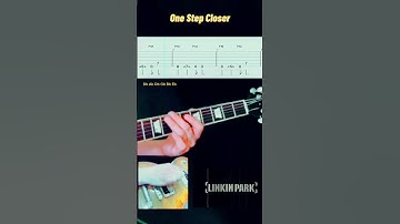 One Step Closer Linkin Park Guitar Tab Cover