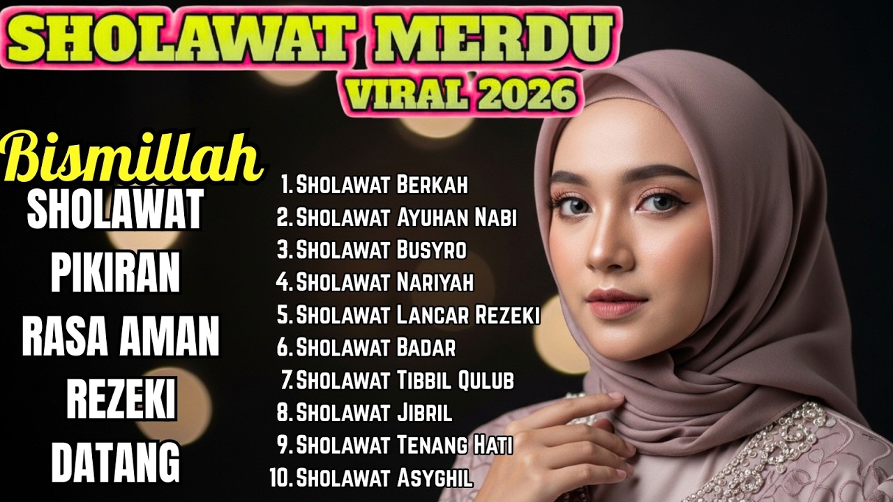SHOLAWAT JIBRIL VIRAL 2026 | Sholawat Nabi Pembuka Pintu Rezeki
