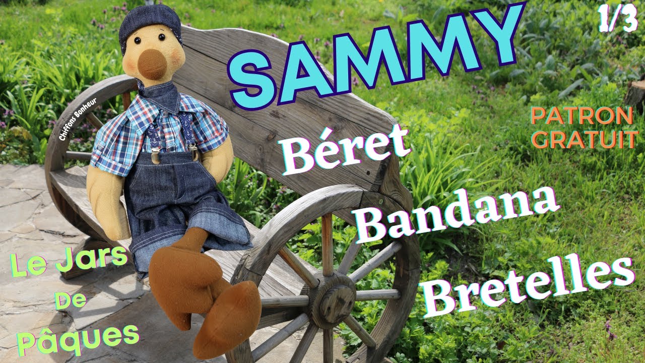 couture facile d'un Jars de Pâques Sammy, le béret italien, le bandana, les bretelles vidéo 1/3