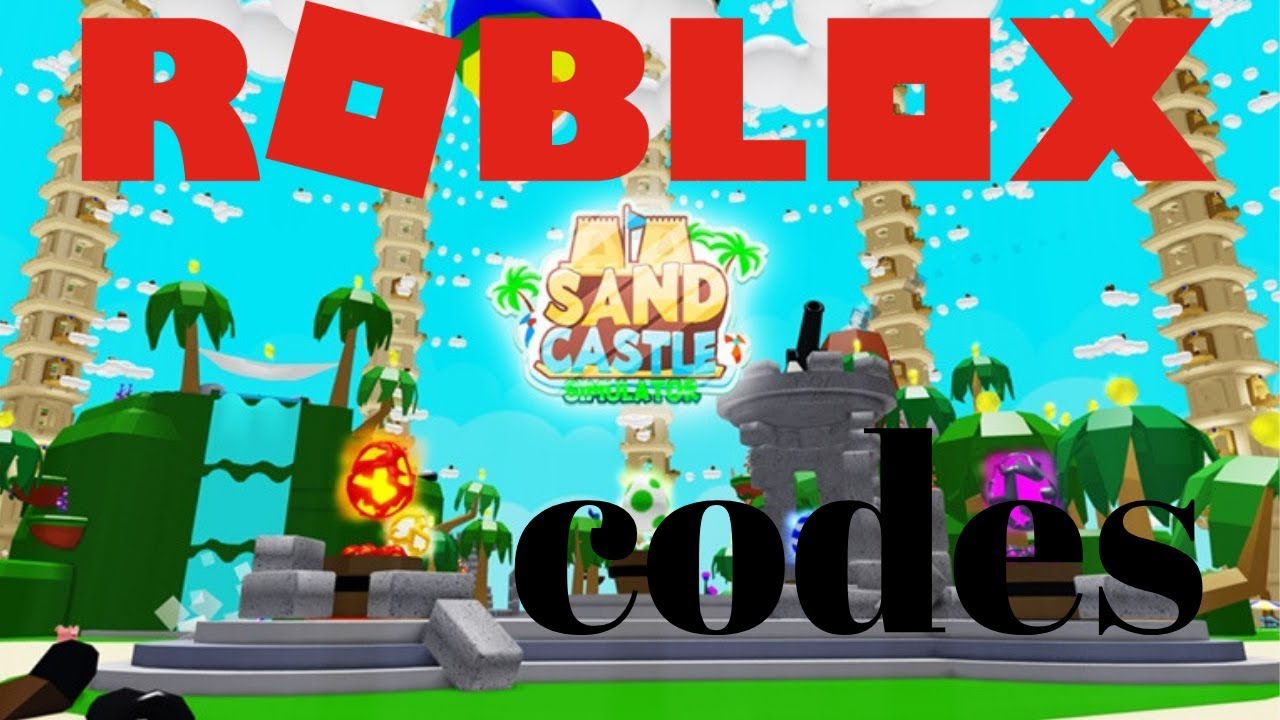 roblox-sandcastle-simulator-codes-2019-youtube