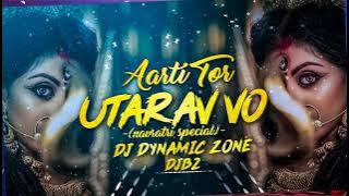 AARTI TOR UTARAV VO MA__ (Navratri special)__ Dj DYNAMIC ZONE__Dj BIT2