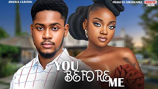 Download Lagu YOU BEFORE ME - JOSHUA CLINTON, FRANCES NWABUNIKE - Nigerian Movie MP3 Download Lagu YOU BEFORE ME - JOSHUA CLINTON, FRANCES NWABUNIKE - Nigerian Movie MP3
