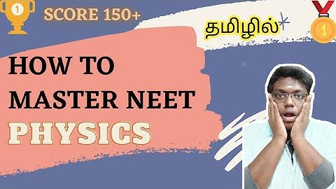 How to Master NEET Physics 😱| Score 170+ in Physics🔥|NEET Aspirants must watch |Shakthi Radhakishnan