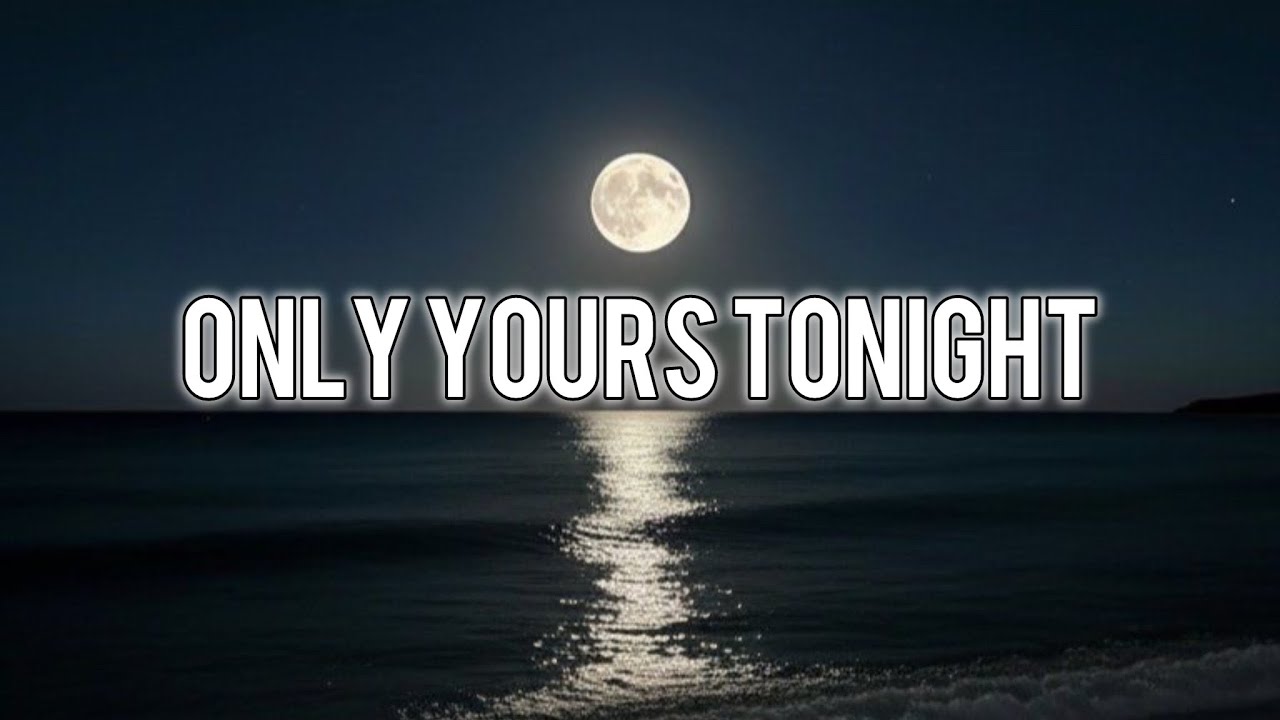 SheLuvsEly – Only Yours Tonight (Lyric Video)