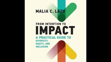 From Intention to Impact by Malia C. Lazu | Full Audiobook