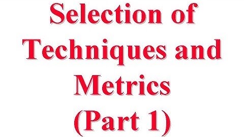 CSE567-13-03A: Selection of Techniques and Metrics for Computer System Performance Evaluation