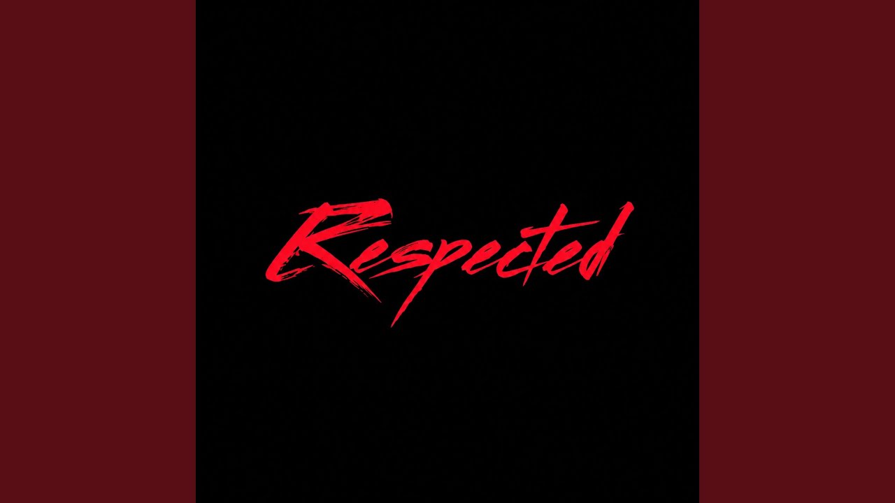 Respected adlı videoyu YouTube'da izle Respected adlı videoyu YouTube'da izle