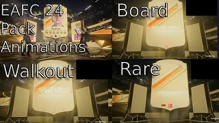 EAFC 24 PACK ANIMATION GUIDE Walkout/Board/Rare eafc24 packopening