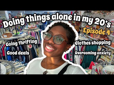 Doing things alone in my 20’s EP 4 | Going thrifting, crazy good deals, clothes shopping!