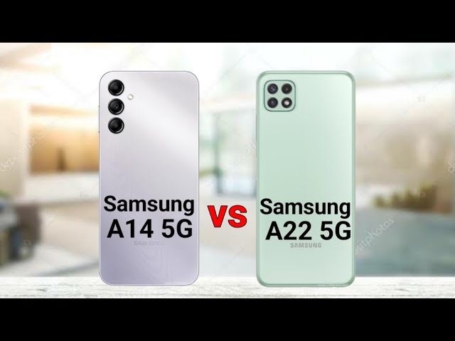 Samsung A14 5G vs Samsung A22 5G