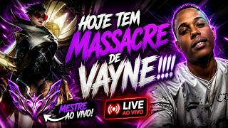 🎯 HOJE É DIA DE MASSACRE DE VAYNE! TRYHARD NÍVEL MESTRE 💀👑#lol