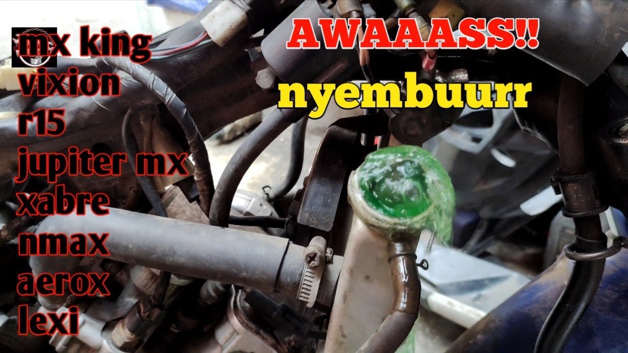 indikator overheat nyala saat panas ll radiator/coolent nyembur mx king,vixion,r15,jupiter mx dll