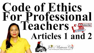 Code Of Ethics For Professional Teachers Articles 1 2 Explained Joie S Universe City Youtube Code Of Ethics For Professional Teachers Articles 1 2 Explained Joie S Universe City Youtube