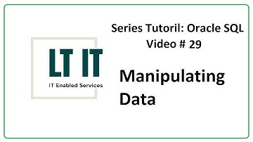 Oracle SQL: Workshop 2 Lesson 9 Manipulating Data
