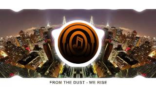 From The Dust - We Rise [Copyright Free Music] screenshot 4