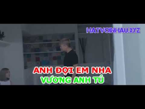[Karaoke] Anh Đợi Em Nha