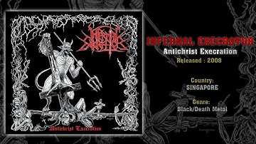 Infernal Execrator (SGP) - Antichrist Execration (Full EP) 2008