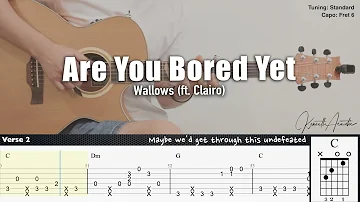 Are You Bored Yet - Wallows (ft. Clairo) | Fingerstyle Guitar | TAB + Chords + Lyrics
