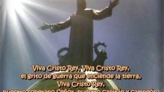 Video thumbnail of "Viva Cristo Rey"