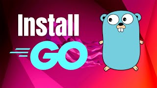How to Install Go Lang on Ubuntu 22.04 Linux / Ubuntu 24.04 LTS