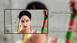 [ SOUNDTRACK 11 ] Saath Nibhana Saathiya ( Dramatic Theme )