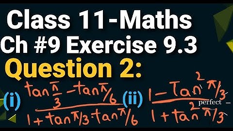 Exercise 9.3 class 11 maths Question 2 Chapter 9 in Urdu and Hindi || 9.3 exercise inter part 1