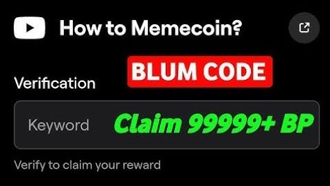 How to Memecoin? Blum Video Code ! Blum New Video Code Today ! Blum YouTube Video Code