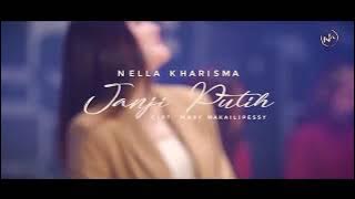 JANJI PUTIH-NELLA KHARISMA