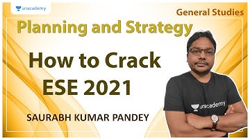 Planning and Strategy | How to Crack ESE 2021 | GS | Saurabh Kumar Pandey