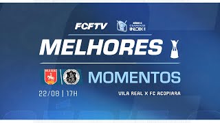 Melhores Momentos | Série C Cearense UNLOCK ENERGY 2026 | 5ª Rodada | Vila Real 3x2 FC Acopiara