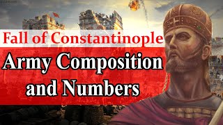 Fall of Constantinople: Troops and Numbers