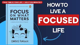 Focus on What Matters Full Book Summary | The Stoic Secret to a Meaningful Life I Audiobook Summary