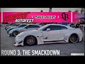 HOTPIT AUTOFEST X SPEEDPEEPS X LIBERTY WALK | ROUND 3: THE SMACKDOWN @ IRWINDALE SPEEDWAY