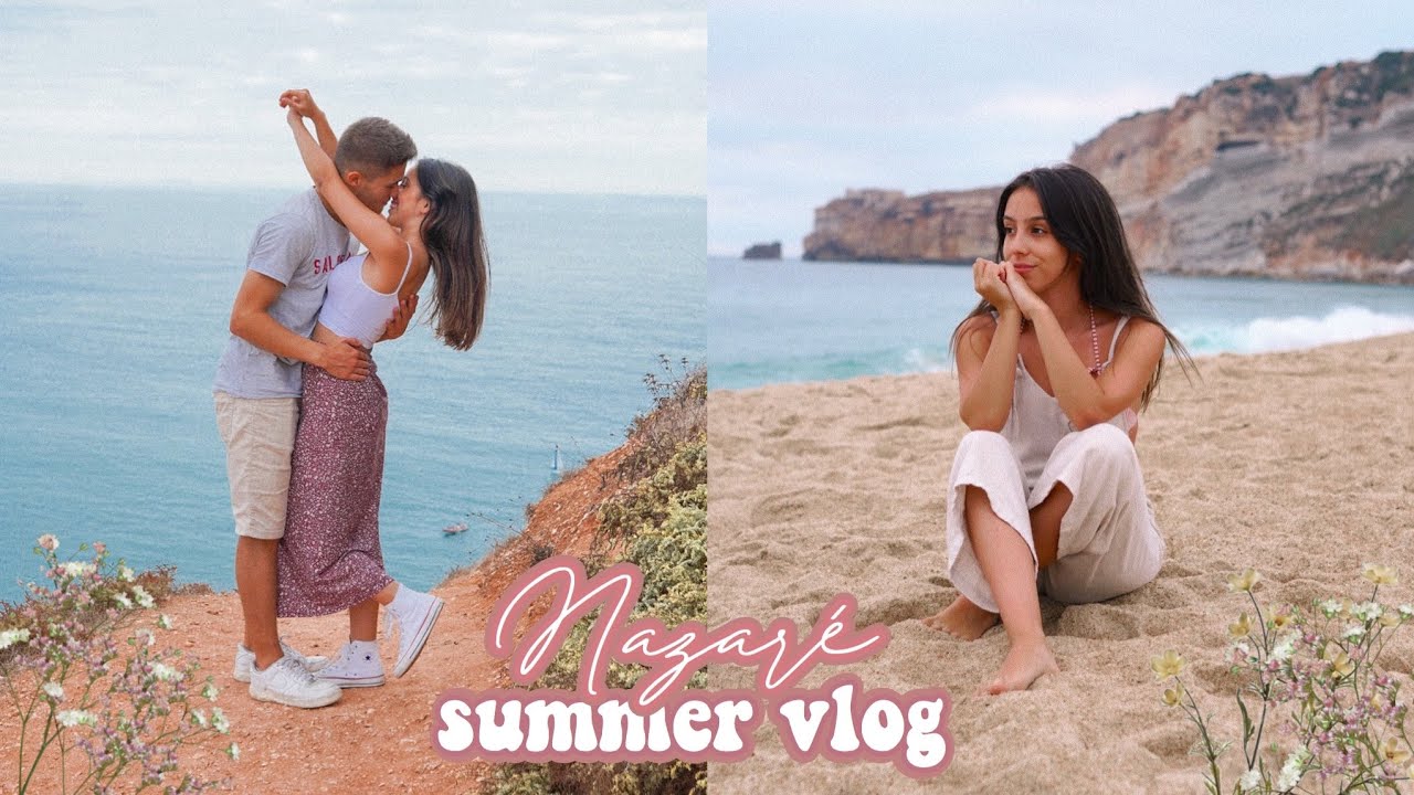 VLOG NAZARÉ (aka good vibes summer vlog)