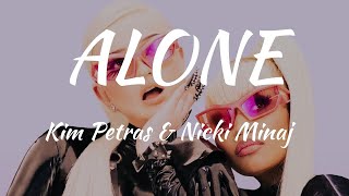 ALONE - Kim Petras & Nicki Minaj