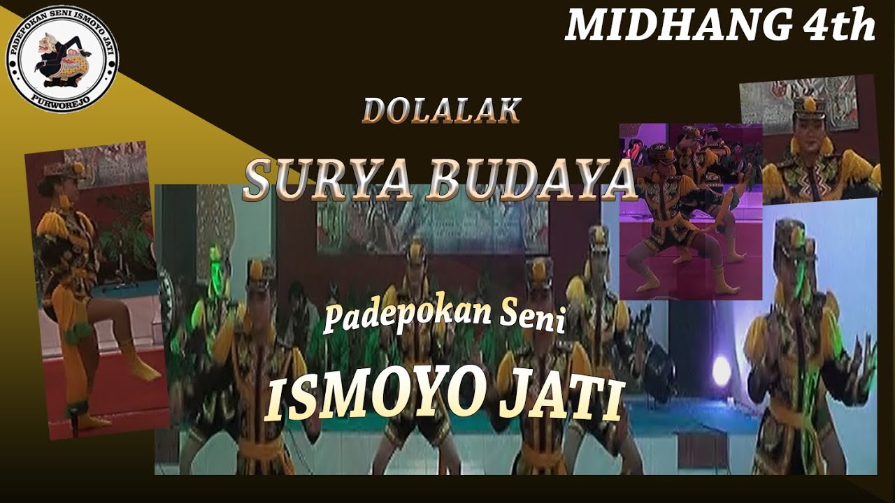 DOLALAK SURYA BUDAYA MIDHANG 4th Padepokan Seni ISMOYO  