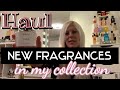 NEW FRAGRANCES IN MY COLLECTION💝These I bought recently💝Perfume Haul/ Review⭐️⭐️