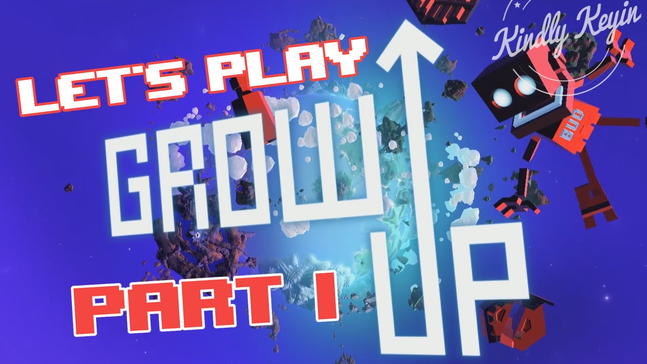 Grow Up Gameplay My best BUD Grow Up Let's Play Part 1 YouTube